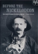 Poster of Before the Nickelodeon: The Cinema of Edwin S. Porter
