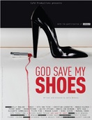 Poster of God Save My Shoes