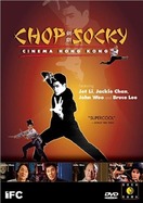Poster of Chop Socky: Cinema Hong Kong