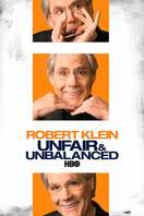 Poster of Robert Klein: Unfair & Unbalanced