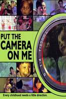 Poster of Put the Camera on Me