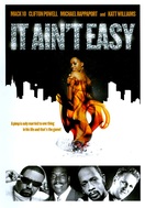 Poster of It Ain't Easy