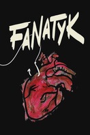 Poster of Fanatyk