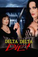Poster of Delta Delta Die!