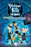 Poster of Phineas and Ferb The Movie: Across the 2nd Dimension