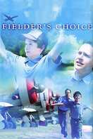 Poster of Fielder's Choice
