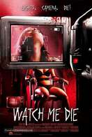 Poster of Watch Me Die