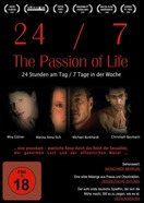 Poster of 24/7: The Passion of Life
