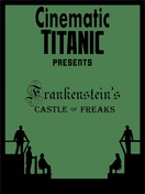 Poster of Cinematic Titanic: Frankenstein's Castle of Freaks