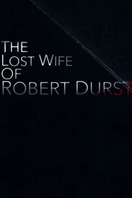 Poster of The Lost Wife of Robert Durst