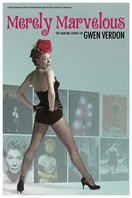 Poster of Merely Marvelous: The Dancing Genius of Gwen Verdon