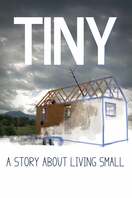 Poster of TINY: A Story About Living Small