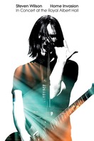 Poster of Steven Wilson: Home Invasion - In Concert at the Royal Albert Hall