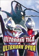 Poster of Ultraman Tiga & Ultraman Dyna: Warriors of the Star of Light
