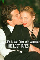 Poster of JFK Jr. and Carolyn's Wedding: The Lost Tapes
