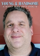 Poster of Young and Handsome: A Night with Jeff Garlin