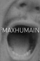 Poster of Maxhumain