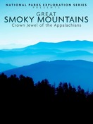 Poster of National Parks Exploration Series: Great Smoky Mountains