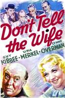 Poster of Don't Tell the Wife