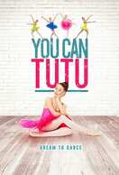 Poster of You Can Tutu