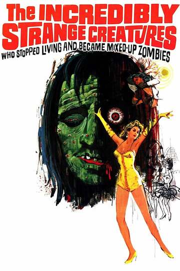 Poster of The Incredibly Strange Creatures Who Stopped Living and Became Mixed-Up Zombies!!?