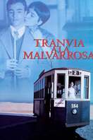 Poster of Tranvía a la Malvarrosa