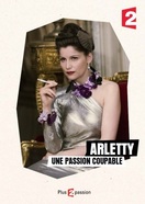Poster of Arletty: A Guilty Passion