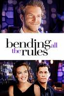 Poster of Bending All the Rules