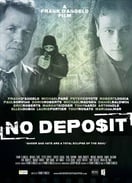 Poster of No Deposit