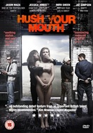 Poster of Hush Your Mouth
