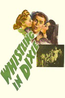 Poster of Whistling in Dixie