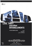 Poster of Love, Theft and Other Entanglements