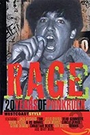 Poster of Rage: 20 Years of Punk Rock West Coast Style