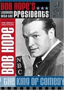 Poster of Bob Hope: Laughing With the Presidents