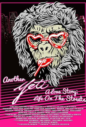 Poster of Another Yeti a Love Story: Life on the Streets