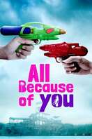 Poster of All Because of You