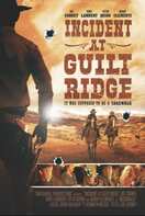 Poster of Incident at Guilt Ridge