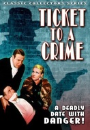 Poster of Ticket to a Crime