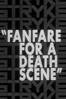 Poster of Fanfare for a Death Scene