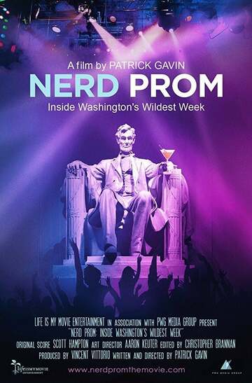 Poster of Nerd Prom: Inside Washington's Wildest Week