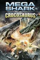 Poster of Mega Shark vs. Crocosaurus