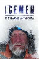 Poster of Icemen: 200 Years in Antarctica