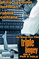 Poster of Triple Bogey On A Par Five Hole