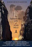Poster of The Remarkable Life of John Weld