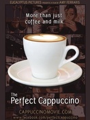Poster of The Perfect Cappuccino