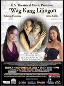 Poster of Wag Kang Lilingon