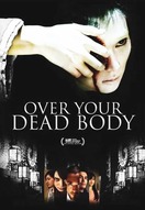 Poster of Over Your Dead Body