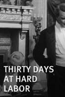 Poster of Thirty Days at Hard Labor