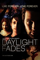 Poster of Daylight Fades