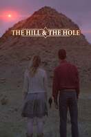 Poster of The Hill and the Hole